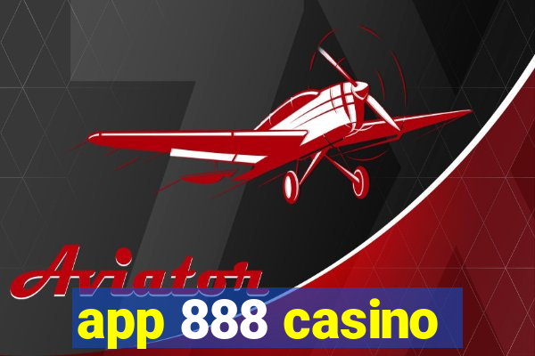 app 888 casino